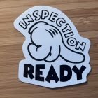 Inspection Ready Sticker - Mandatory Fun